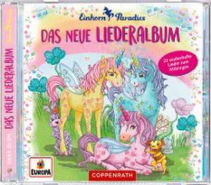 Das neue Liederalbum de Einhorn-Paradies