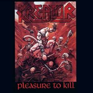 Pleasure to Kill-Remastered de Kreator