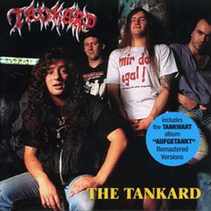 The Tankard+Tankwart "Aufgetankt" (Deluxe Edition) de Tankard