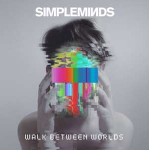 Walk Between Worlds de Simple Minds