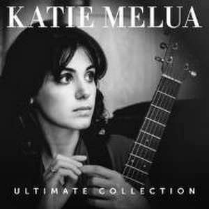 Ultimate Collection de Katie Melua