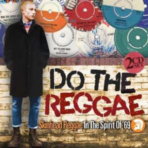 Do the Reggae/Skinhead Reggae in the Spirit of '69 de Various