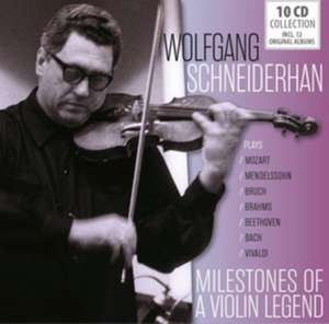 Milestones of a Violin Legend de Wolfgang Schneiderhan