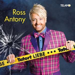 Tatort Liebe de Ross Antony