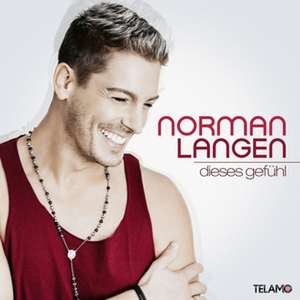 Dieses Gefühl de Norman Langen