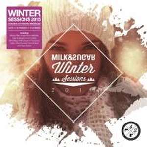 Winter Session 2016 de Various/Milk & Sugar (Mixed By)