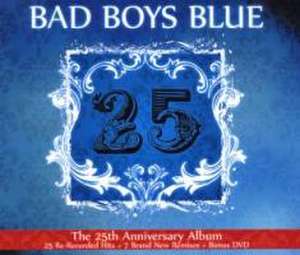 25 de Bad Boys Blue