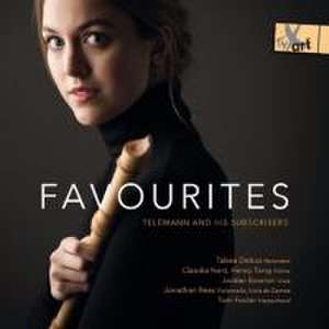 Favourites-Telemann und seine Subskribenten de Debus/Norz/Tong/Bowron/Rees/Foster