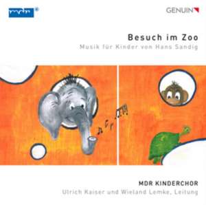 Besuch im Zoo-Musik für Kinder de Kaiser/Lemke/MDR Kinderchor