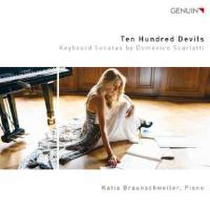 Ten Hundred Devils-Keyboard Sonatas de Katia Braunschweiler