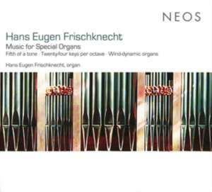 Music For Special Organs de Hans Eugen Frischknecht