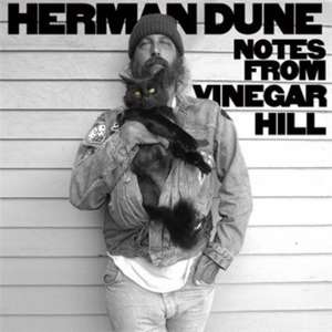 Notes From Vinegar Hill de Herman Dune