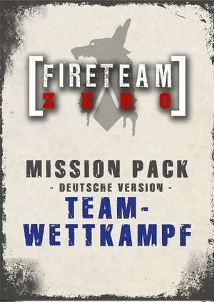 Fireteam Zero - Team-Wettkampf de Christian Leonhard
