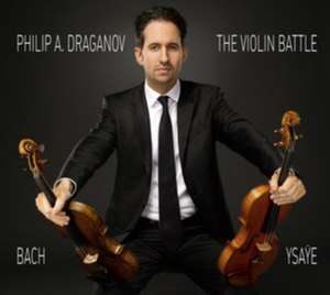 Violin Battle-Past Vs. Present de Bach/Ysaye