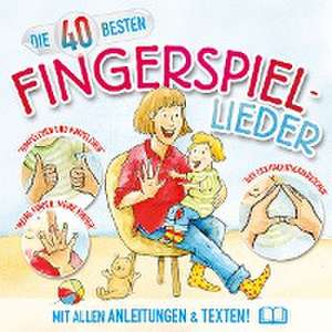 Die 40 besten Fingerspiellieder de Katharina Blume