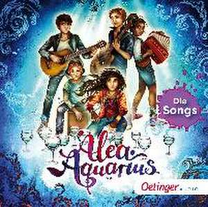 Alea Aquarius. Die Songs de Tanya Stewner