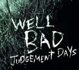 Judgement Days de WellBad