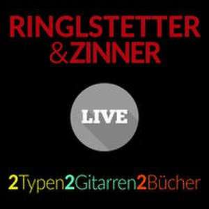 2 Typen,2 Gitarren,2 Bücher de Ringlstetter & Zinner