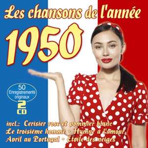 Les Chansons De l?Ann,e 1950 de Various