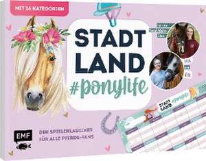 Stadt, Land, # ponylife - Der Spieleklassiker für alle Pferde-Fans de Lea Schirdewahn