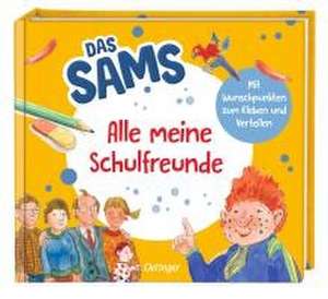 Das Sams. Alle meine Schulfreunde de Paul Maar