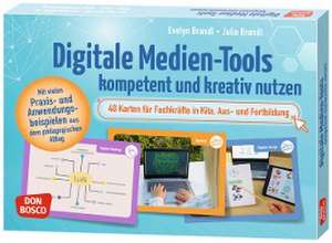 Digitale Medien-Tools kompetent und kreativ nutzen de Evelyn Brandl