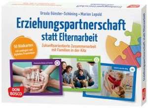 Erziehungspartnerschaft statt Elternarbeit de Ursula Günster-Schöning