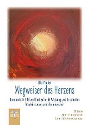 Wegweiser des Herzens de Ella Probst