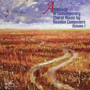 Anthology of Contemporary Choral Music de Soloviev/Chamber Choir of the Moscow Conservatory