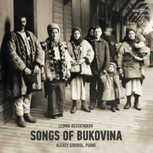 Songs of Bukovina de Alexey Goribol