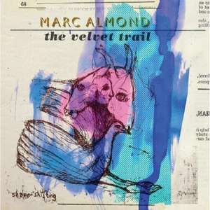 The Velvet Trail de Marc Almond