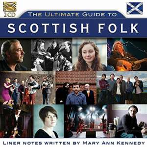 The Ultimate Guide To Scottish Folk de Various