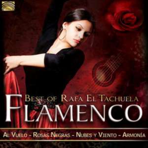 Flamenco-Best Of Rafa El Tachuela de Various