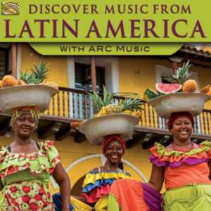 Discover Music From Latin America de Various