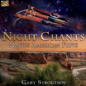 Night Chants de Gary Stroutsos