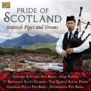 Pride Of Scotland-Scottish Pipes & Drums de Various