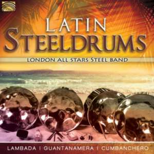 Latin Steeldrums de London All Stars Steel Band