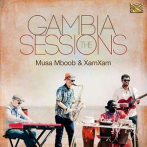 The Gambia Sessions de Musa/XamXam Mboob