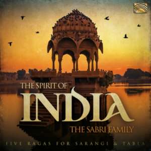 The Spirit of India de The Sabri Family