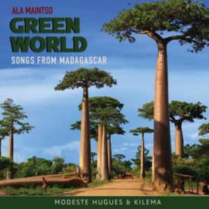 Ala Maintso-Green World de Modeste Hugues & Kilema