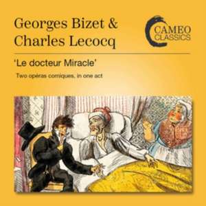 Le docteur Miracle de Lefort/Robinson/Royal Philharmonic Orchestra