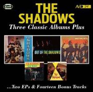 Shadows, T: Three Classic Albums Plus