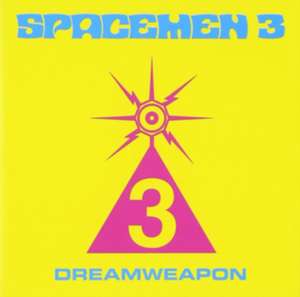 Dreamweapon de Spacemen