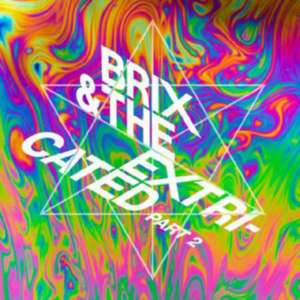 Part 2 de Brix & The Extricated