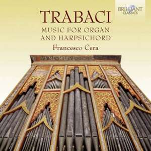 Music For Organ And Harpsichord de Francesco Cera