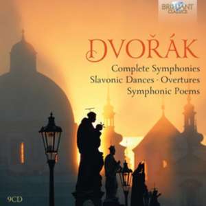 Complete Symphonies/Slavonic Dances/Overtures/+ de Various