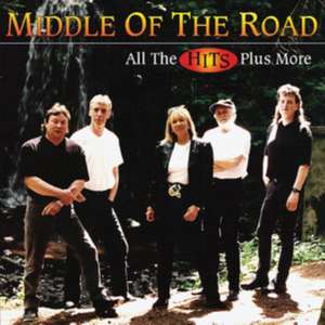 ALL THE HITS PLUS MORE de Middle Of The Road