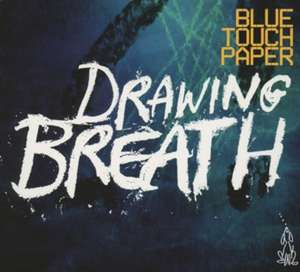 Drawing breath de Colin Blue Touch Paper/Towns