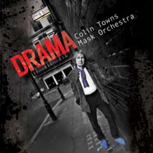 Drama de Colin Towns Mask Orchestra