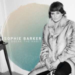 Break The Habbit de Sophie Barker